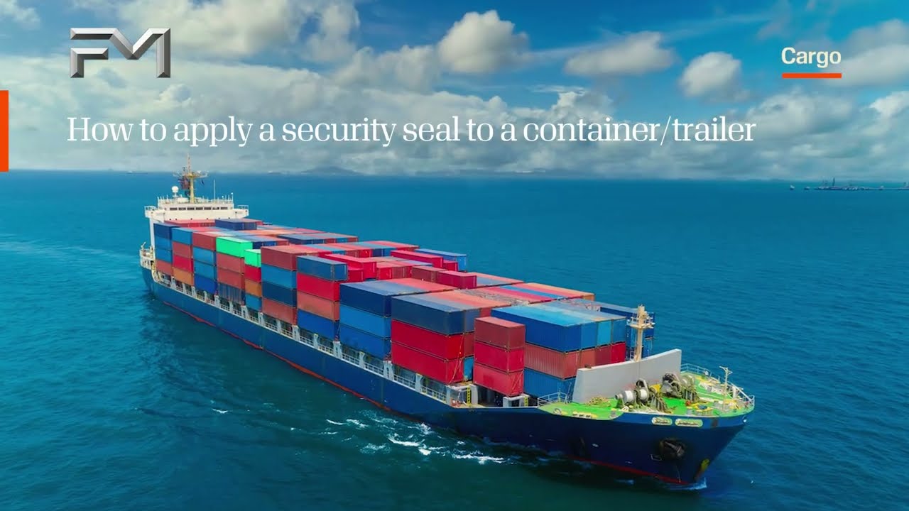Applying a Security Seal to a Container or Trailer