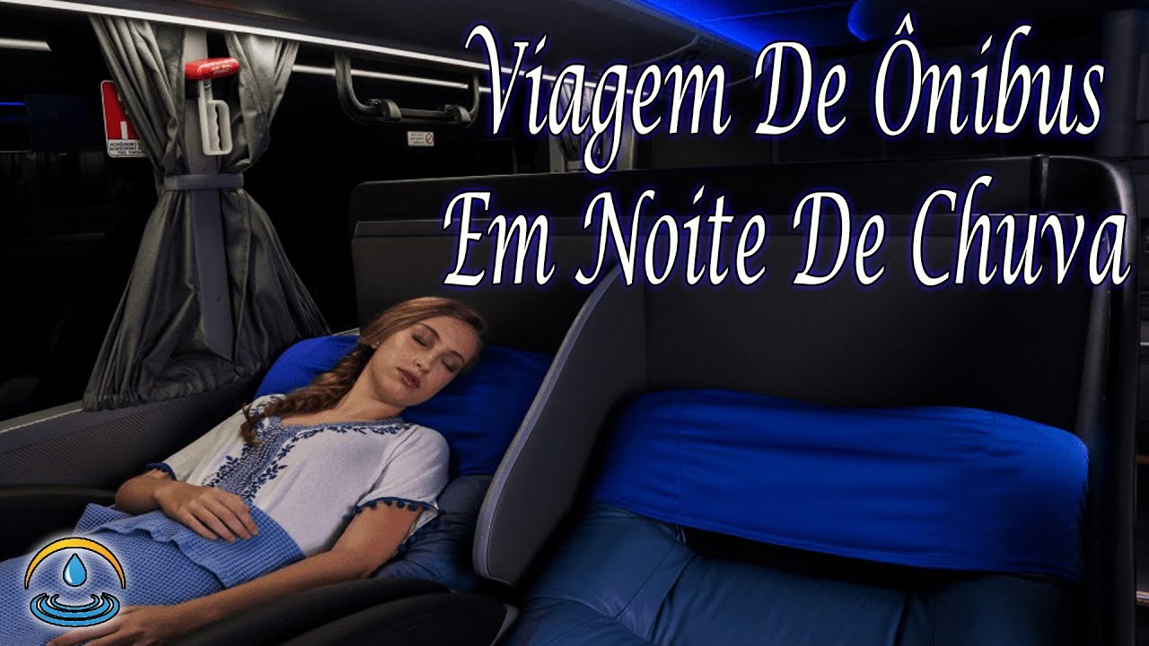 Som De Viagem De &Ocirc;nibus Em Noite De Chuva (Dormir Bem)
