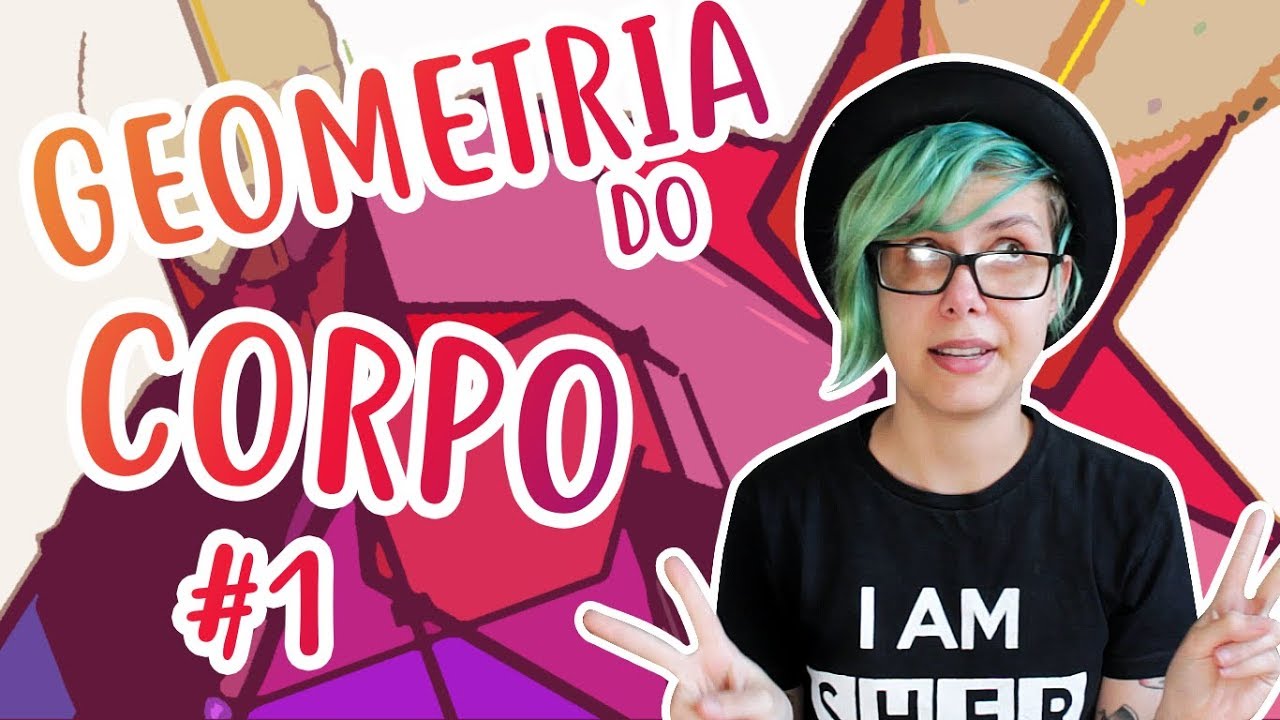 [DESENHANDO O CORPO] #1 - Geometria básica