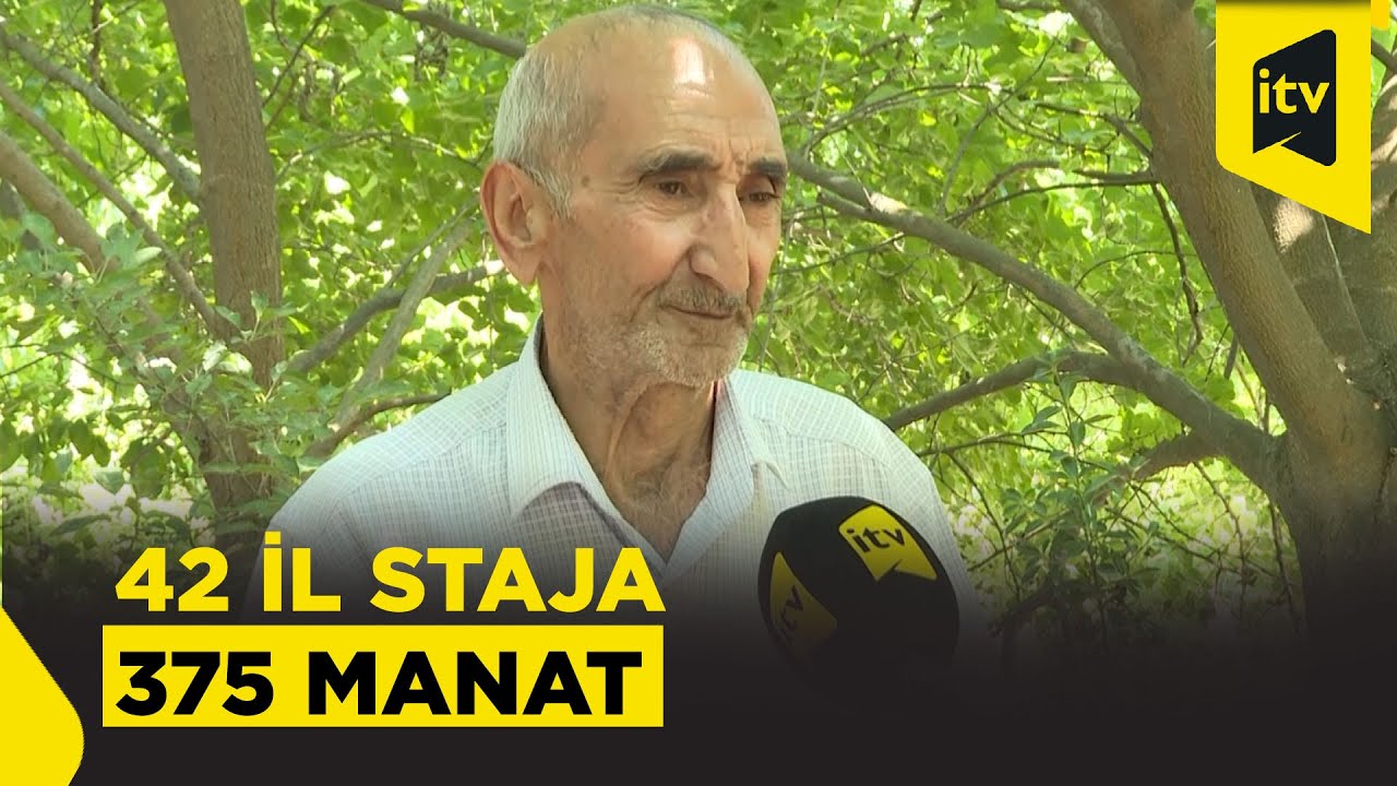 42 illik əmək stajı, aşağı pensiya: Sabirabad sakini pensiyasından narazıdır