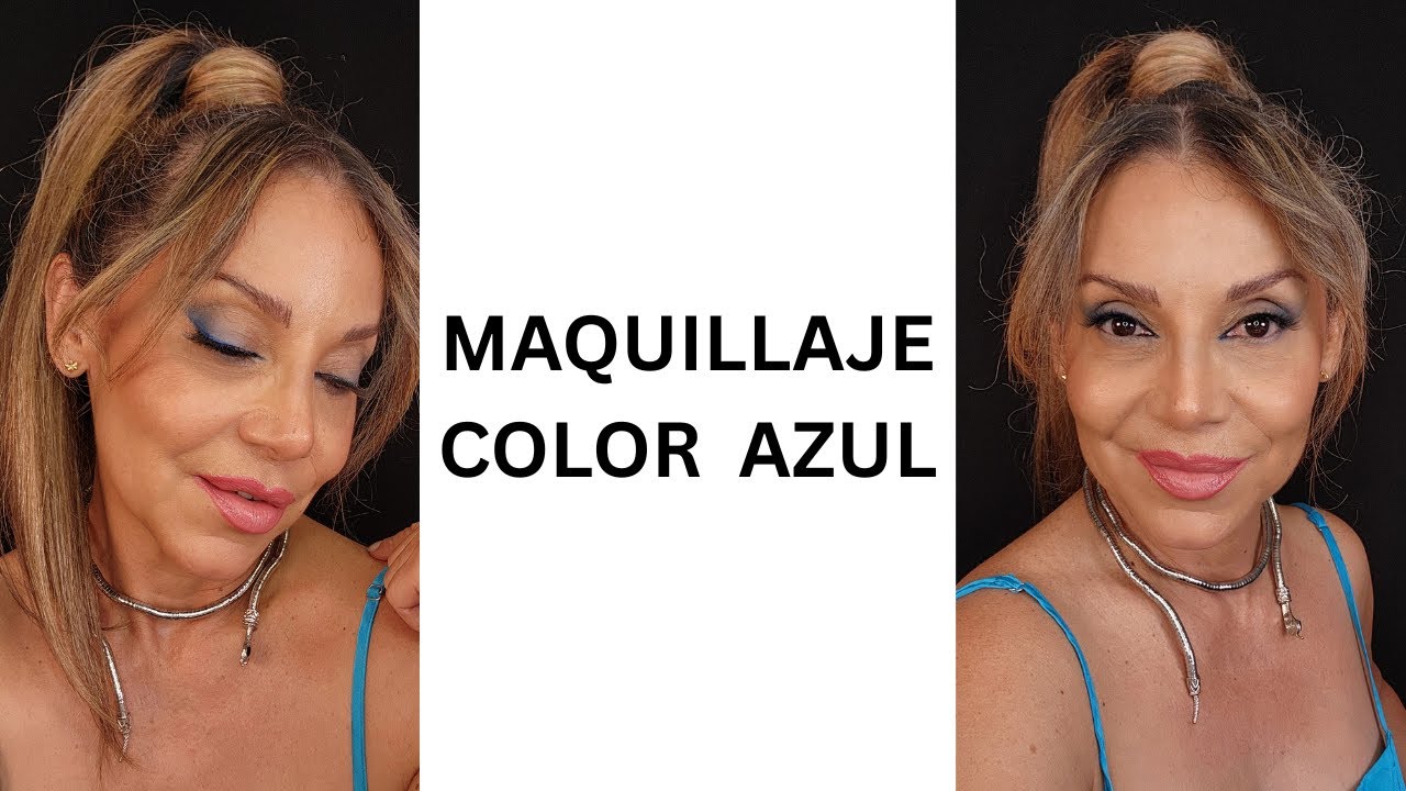 MAQUILLAJE COLOR AZUL