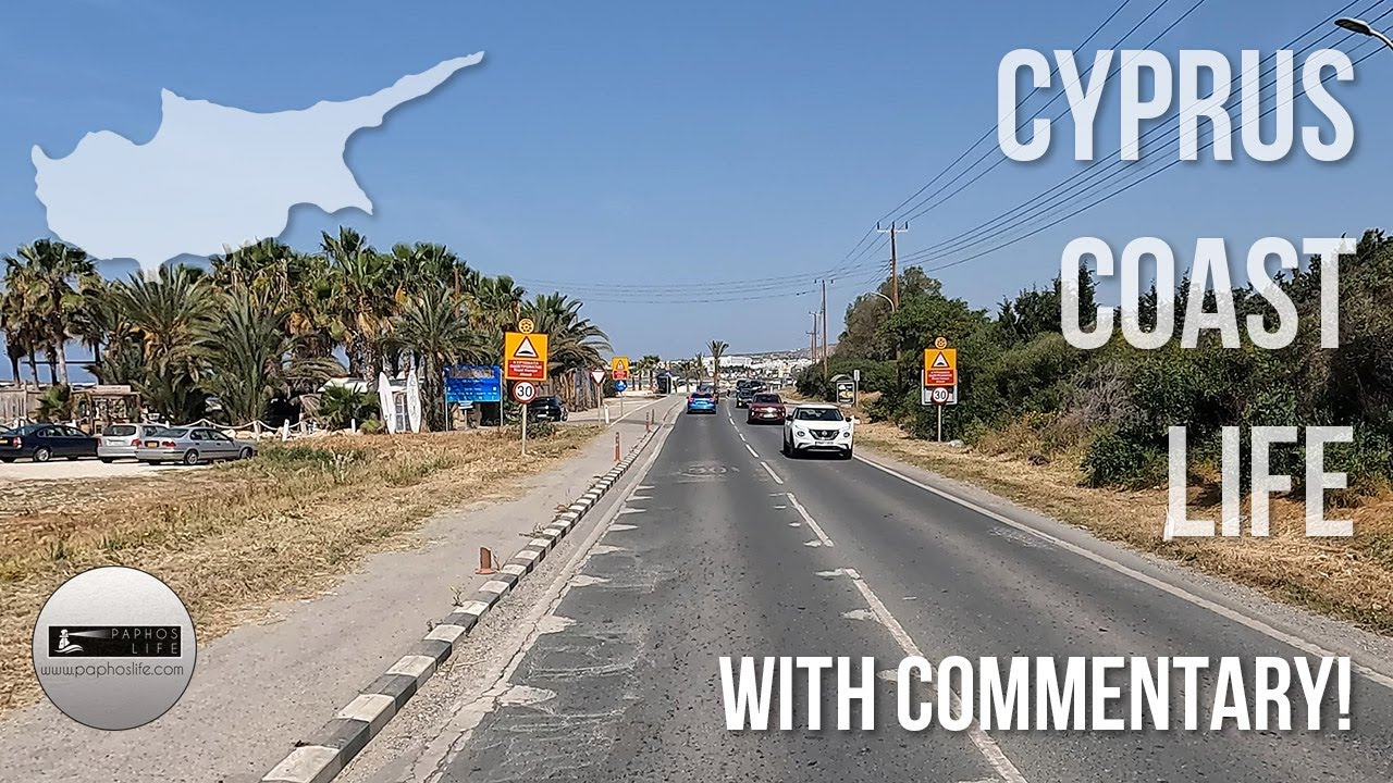From Paphos To Coral Bay - With Commentary!