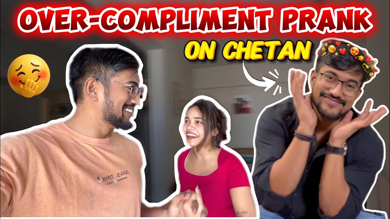 Shivani ne kela Chetan var Over-Compliment Prank😂|Chetan cha Chaddi Exhibition😳|ShivaniChetanVlogs❤️