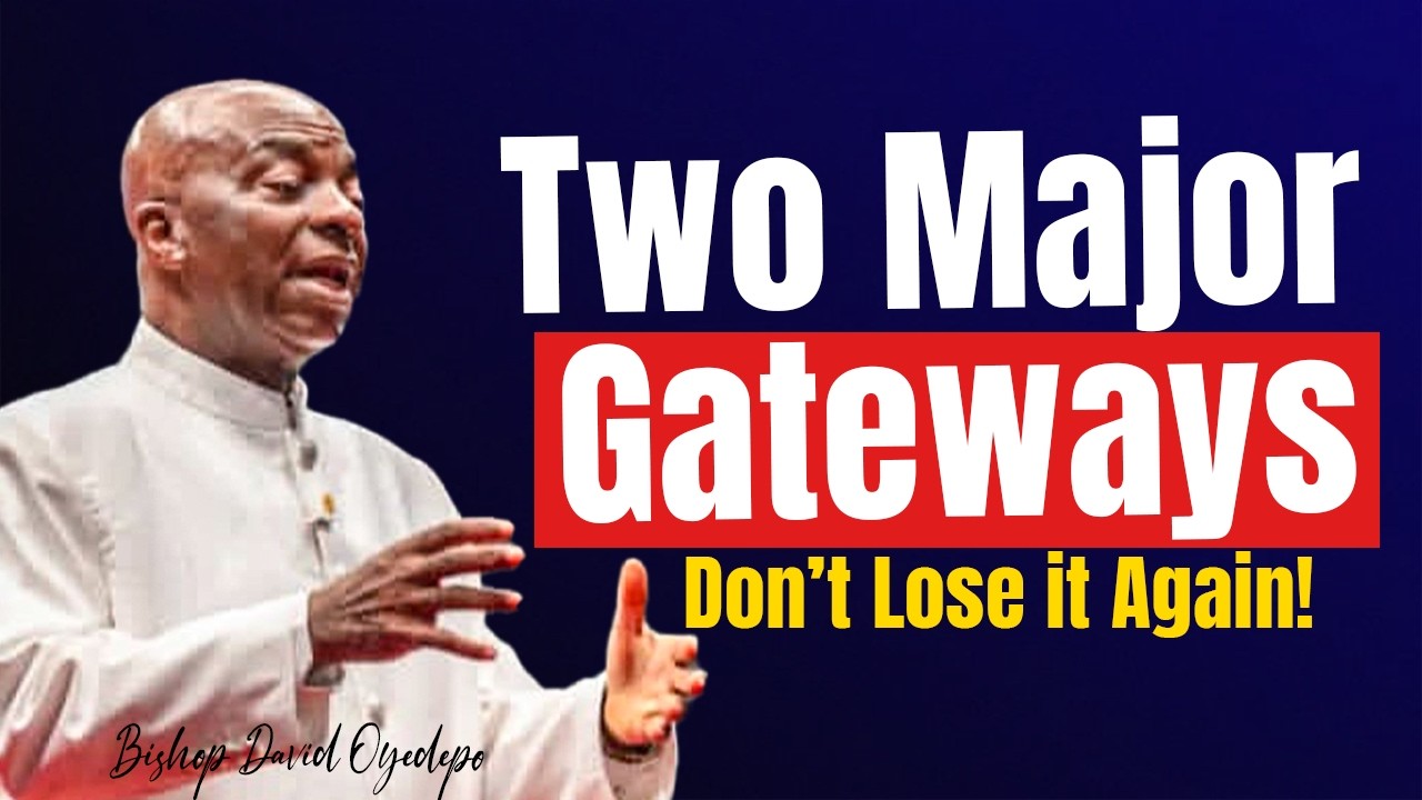 DON'T JUST PRAY, COMMAND! The 2 Gateways to God&rsquo;s Authority | Bishop David Oyedepo