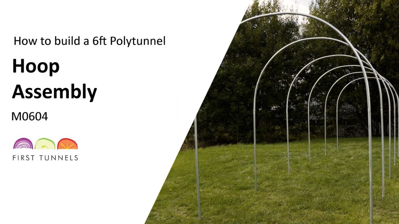 6ft Polytunnel | Hoop Assembly Guide | M0604
