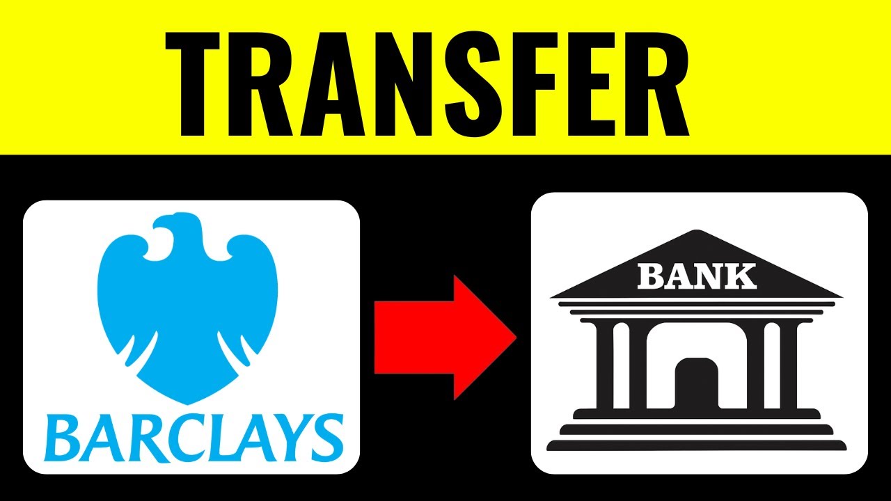 How to Transfer Money From Barclays to Another Bank (QUICK & EASY)
