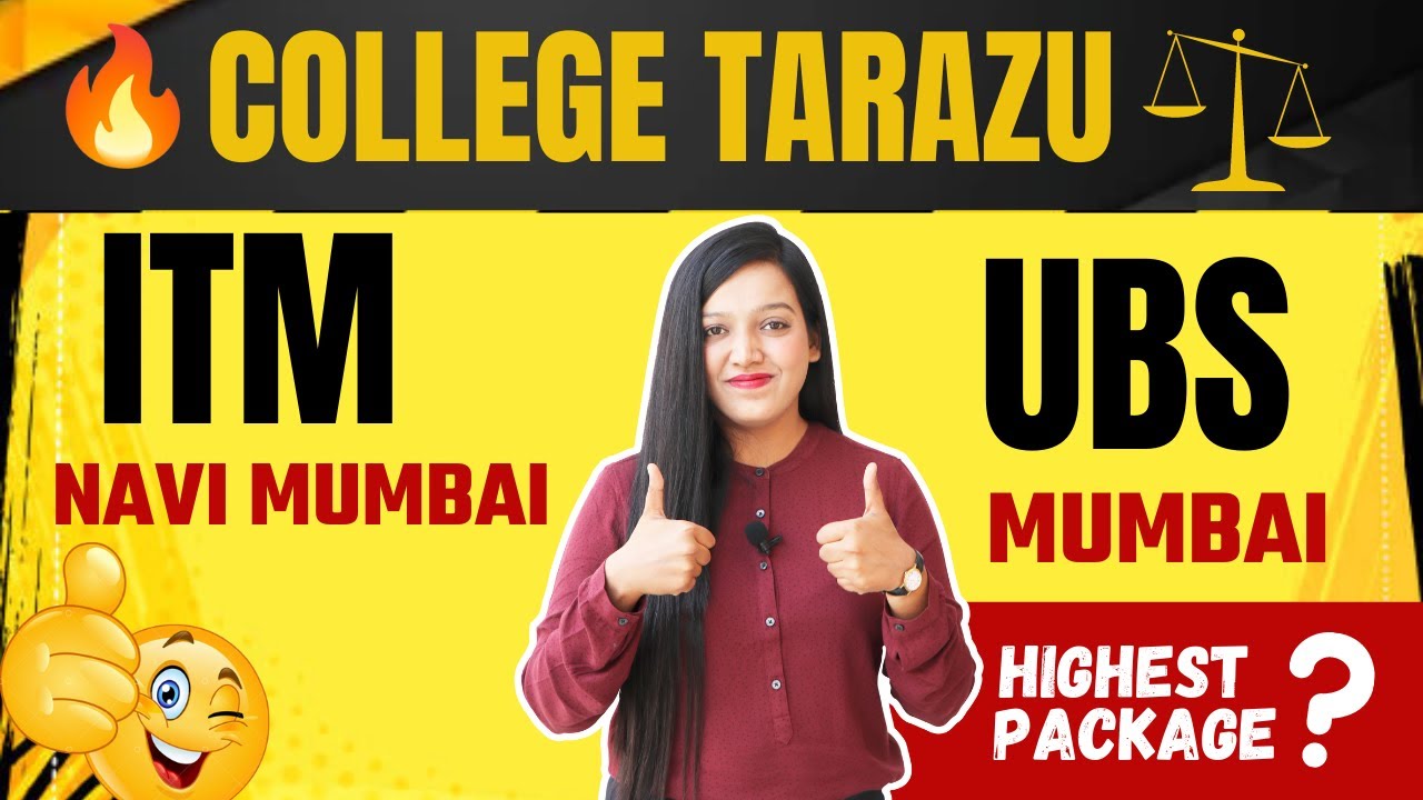 ITM Navi Mumbai VS UBS Mumbai | Admission | Eligibility | Placement | Courses | Fees  #CollegeTarazu