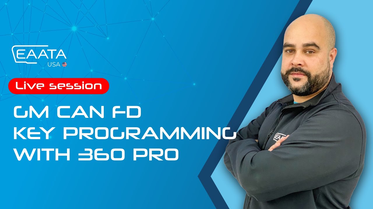GM CAN FD KEY PROGRAMMING | EAATA USA