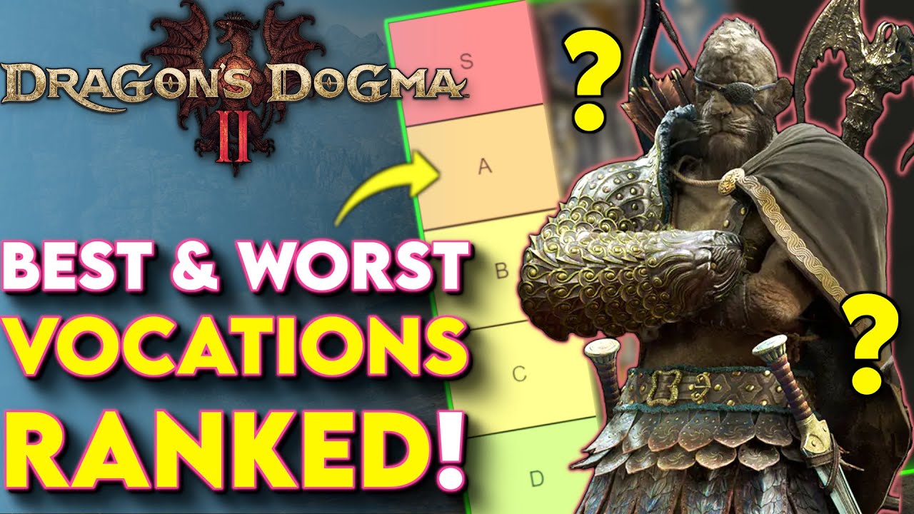 All Vocations Ranked In Dragon's Dogma 2! - Which Dragons Dogma 2 Class Is Best?