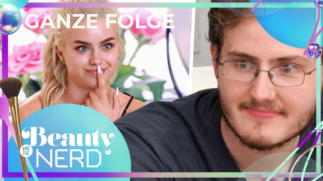 Gegensätze ziehen sich an - Beautys treffen die Nerds | Ganze Folge | Beauty & the Nerd | ProSieben