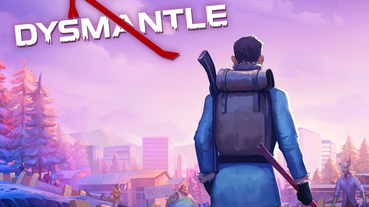 Dysmantle Gameplay Pt5