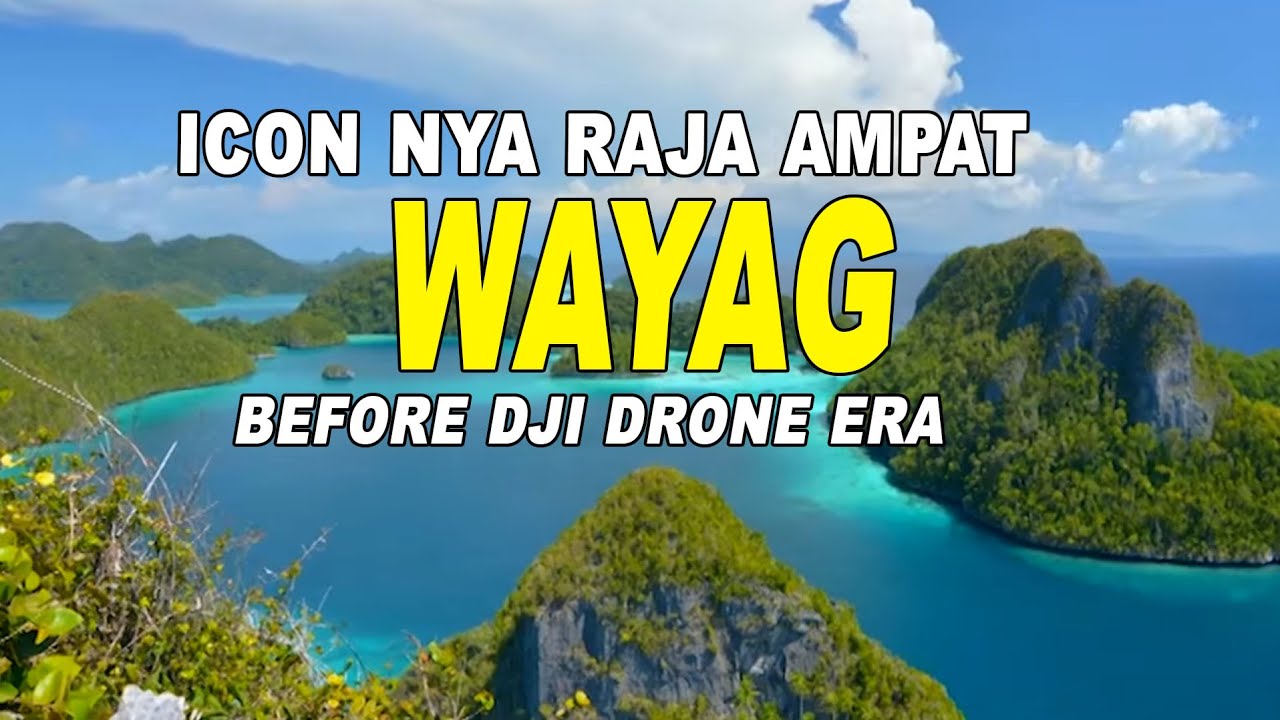Wayag - The Icon of Raja Ampat HD
