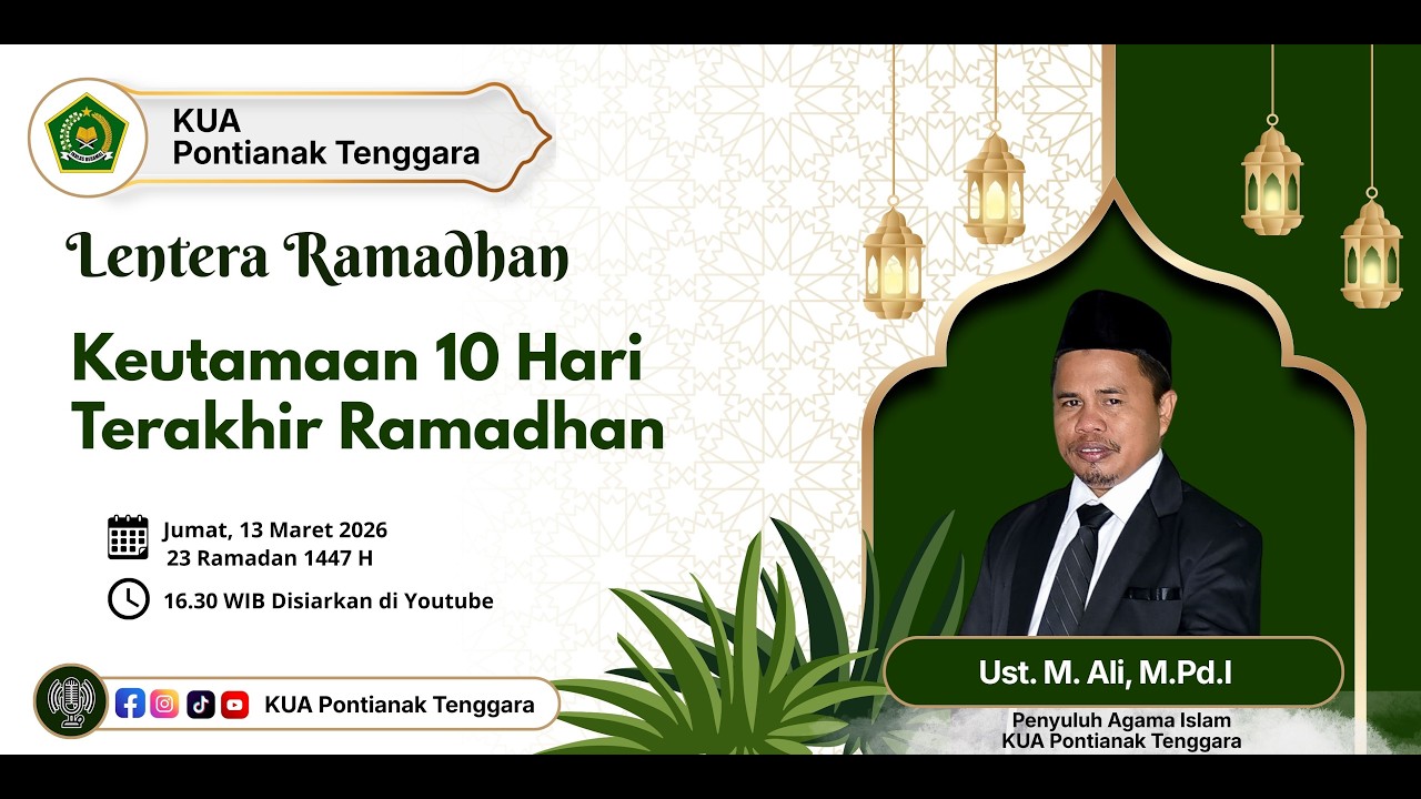 keutamaan 10 hari terakhir bulan ramadhan////Ustadz Muhammad Ali, M.Pd