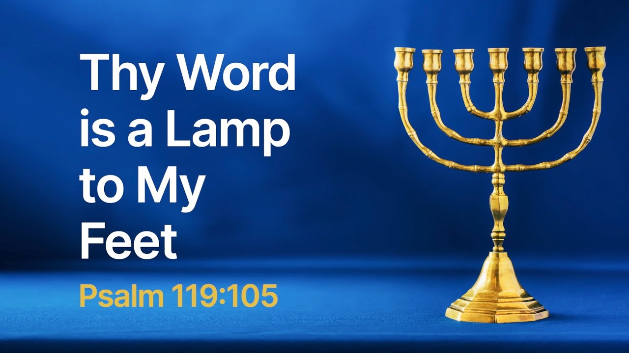 Thy Word is a Lamp to My Feet | Psalm 119:105 -  Jacob Prasch