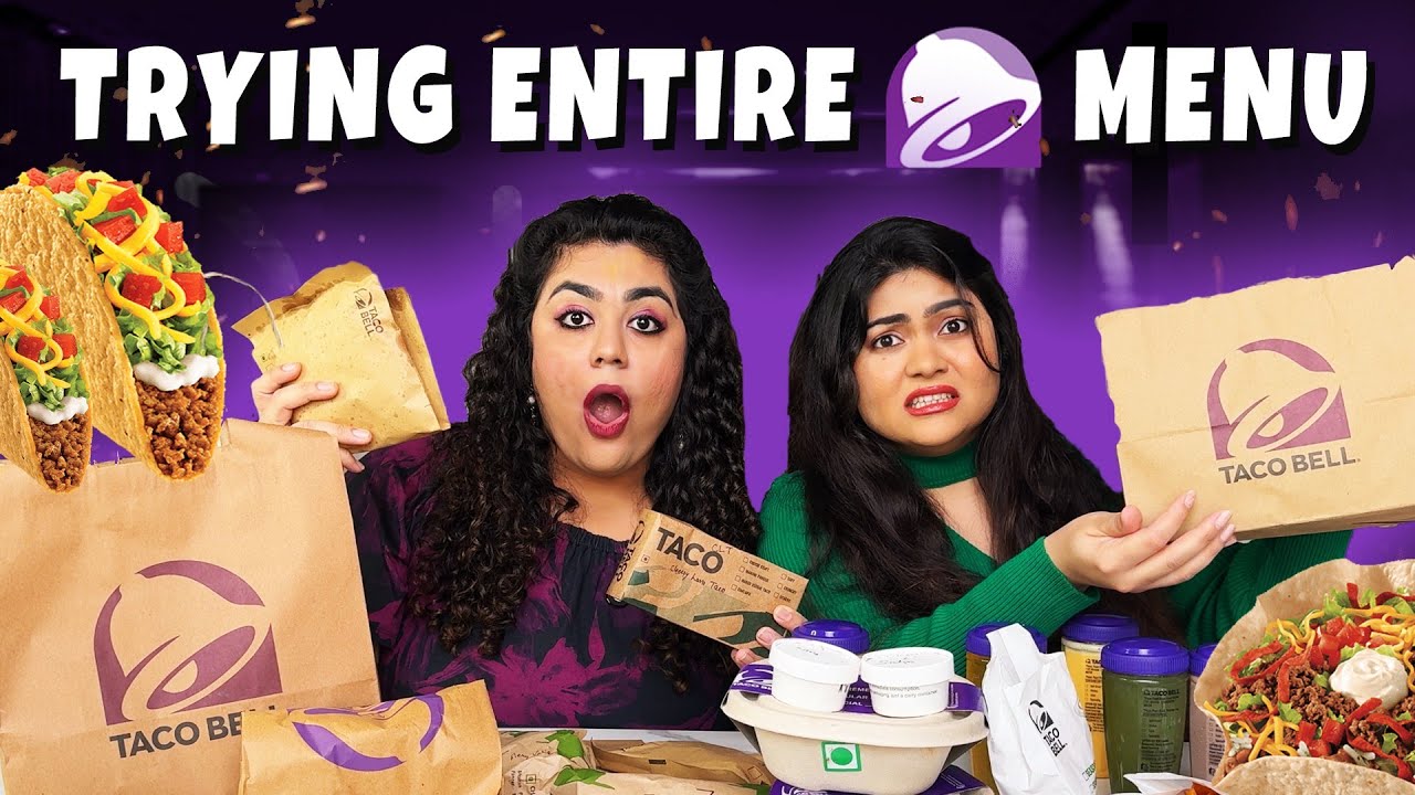 Trying ENTIRE MENU of Taco Bell! *newly launched menu* #foodchallenge #thakursisters