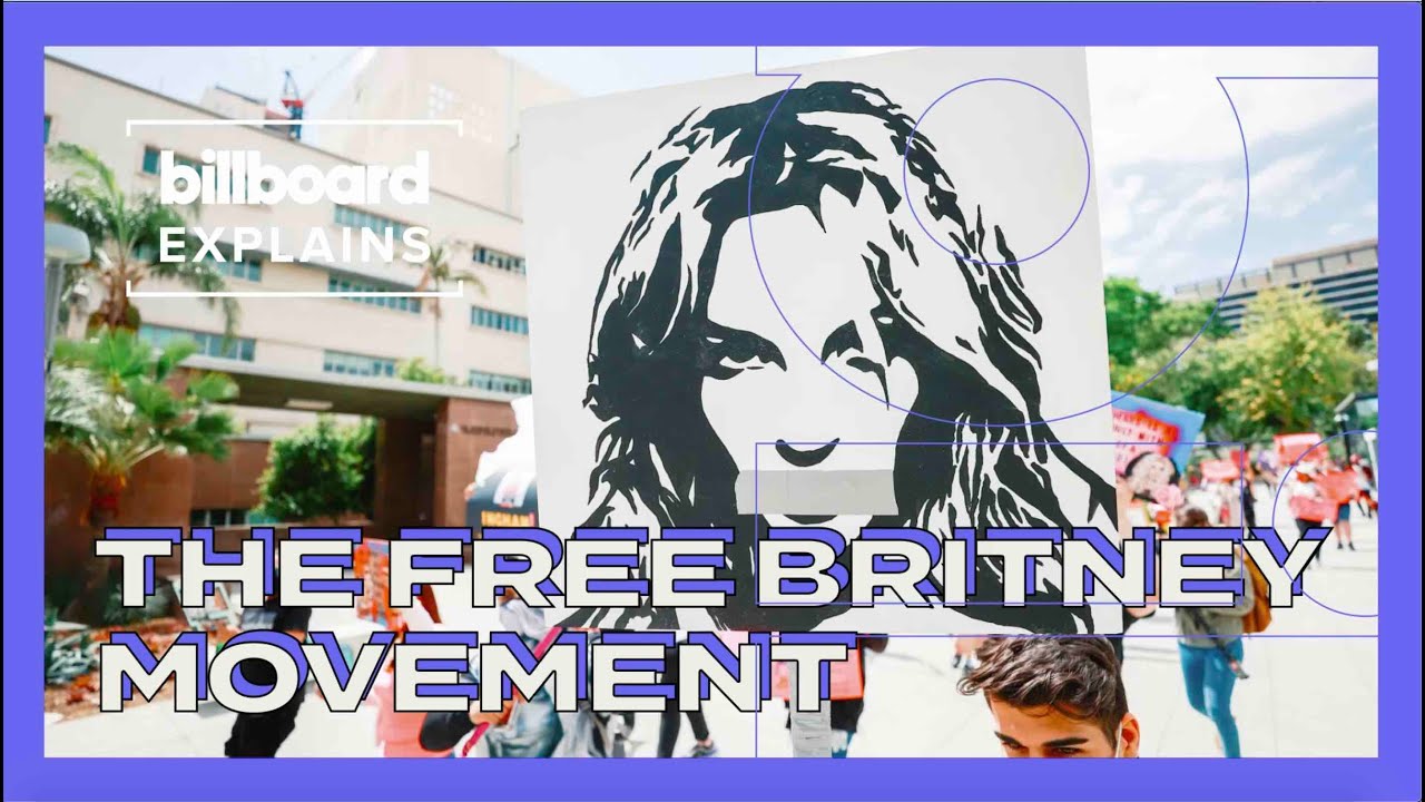 Billboard Explains The #FreeBritney Movement & Britney Spears&rsquo; Conservatorship