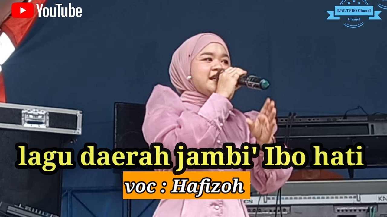 Lagu jambi, ibo hati, hafizoh,official Dara musik