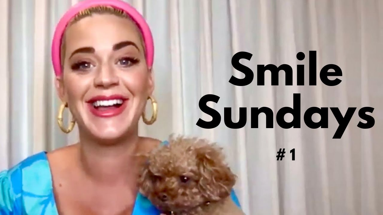 Katy Perry Smile Sundays #1