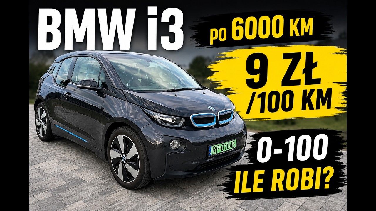 BMW i3 po 6000 km - Czy warto? &ndash; 9 zł za 100 km i osiągi, kt&oacute;rych się nie spodziewałem!