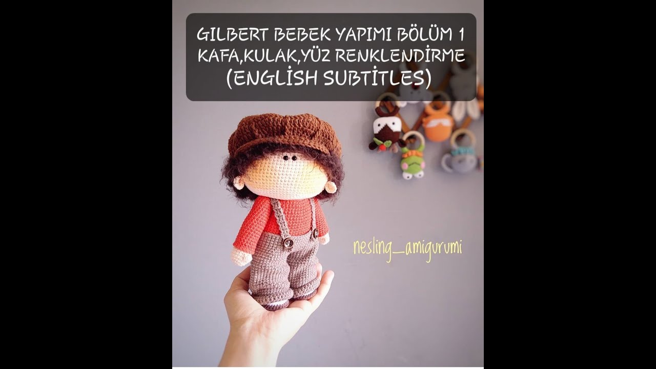 GİLBERT BEBEK YAPIMI BÖLÜM 1 (kafa, kulak ve yüz renklendirme (Englishsubtitles)