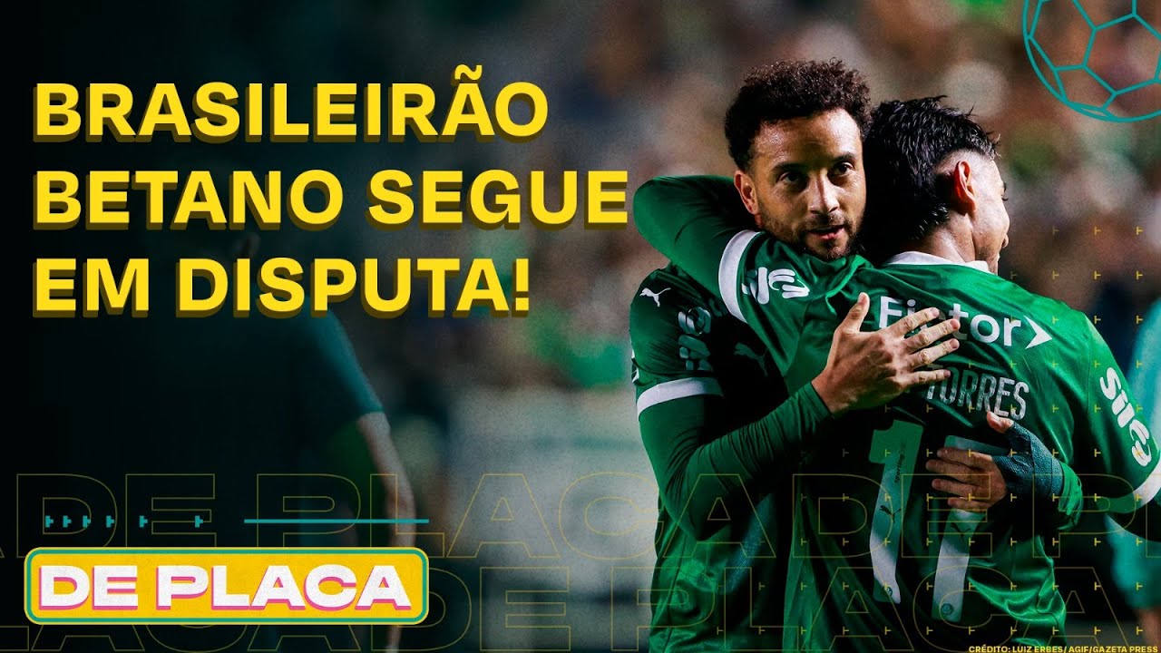 PALMEIRAS L&Iacute;DER; FLAMENGO NA COLA; TIM&Atilde;O VENCE 3 SEGUIDAS; CONVOCA&Ccedil;&Atilde;O DA SELE&Ccedil;&Atilde;O | De Placa 03/11/25