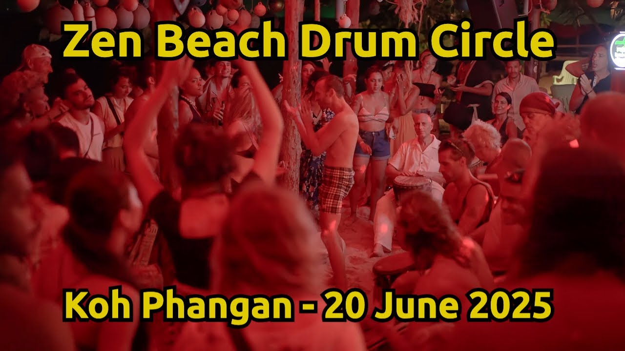 Zen Beach Drum Circle @ Koh Phangan || 20 June 2025 // [HQ]