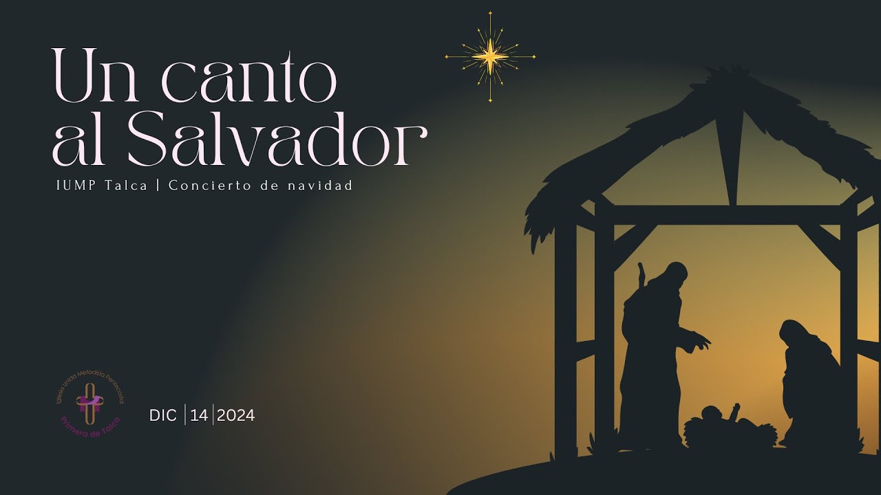IUMP Talca | Un canto al Salvador | Concierto de Navidad
