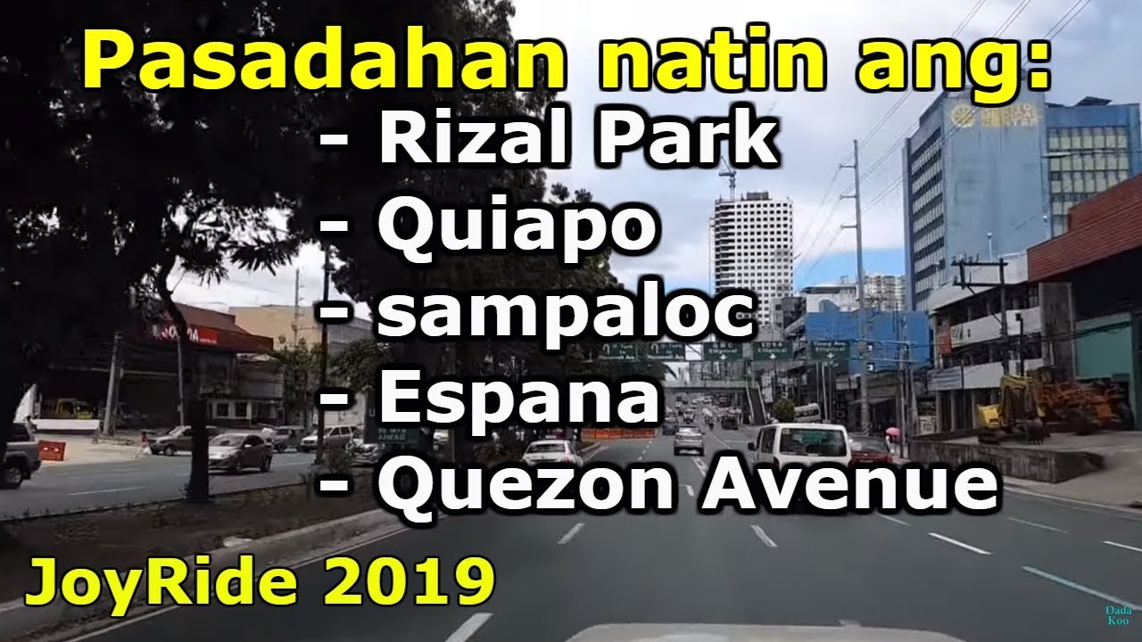 Joyride 2019! Manila to Quezon City Update!! Tour Vlog, MANILA