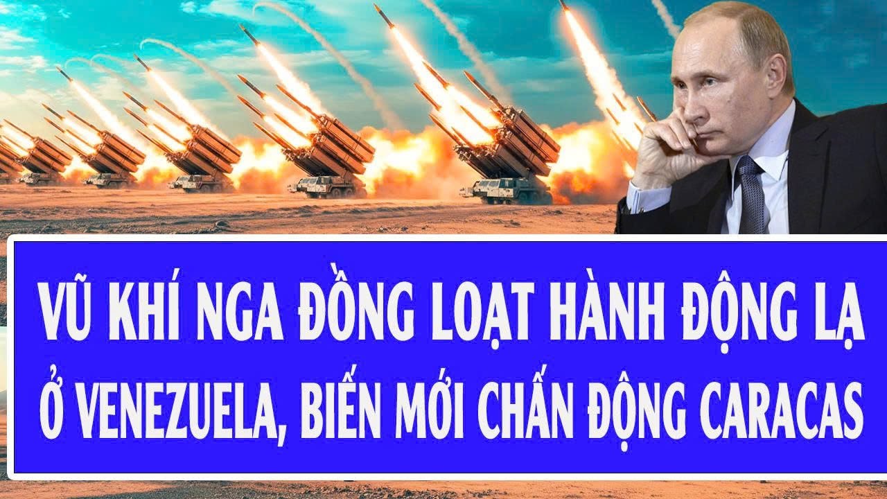 H&agrave;ng ngh&igrave;n vũ kh&iacute; Nga đồng loạt h&agrave;nh động lạ ở Venezuela, biến mới chấn động Caracas