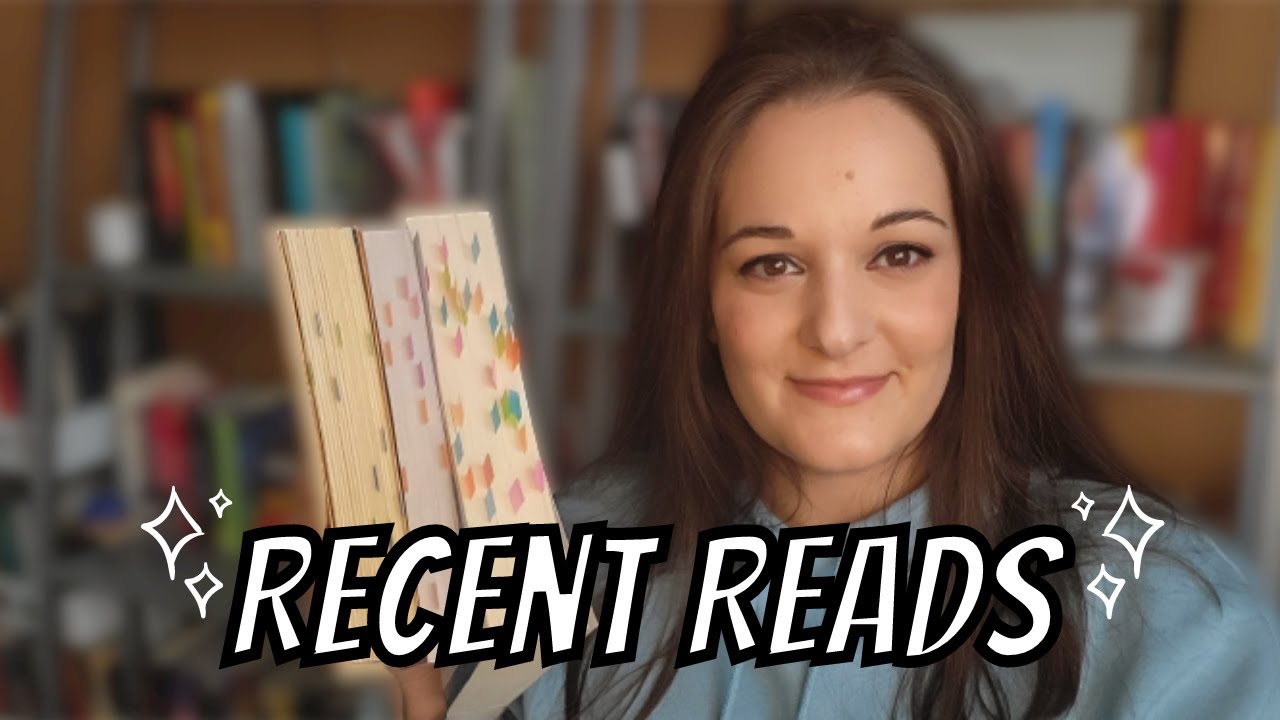 📚Recent Reads📚 // New Favourites and A Disappointment