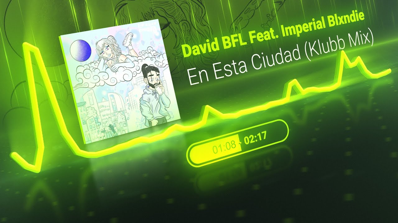 David BFL Feat. Imperial Blxndie - En esta ciudad (Klubb Mix) | BUMPING