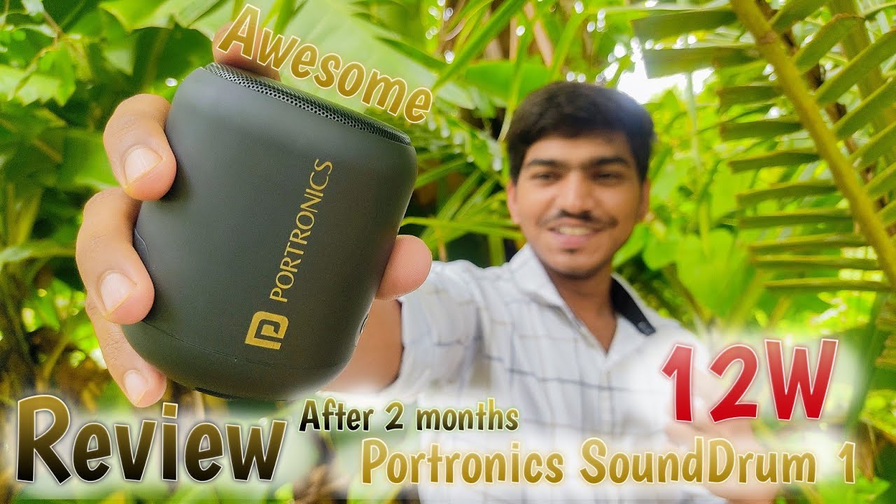 Portronics SoundDrum 1 [ 12W ] || Bluetooth Speaker || Long Term Review || Review After 2 Month ||