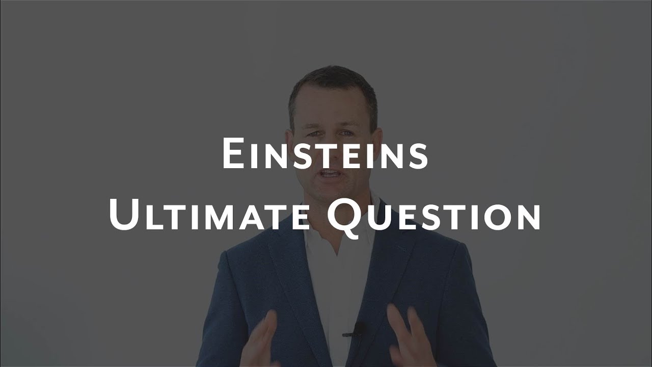 Einsteins Ultimate Question