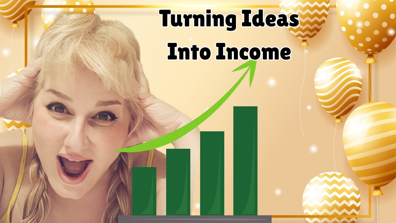How to Turn Ideas to Income