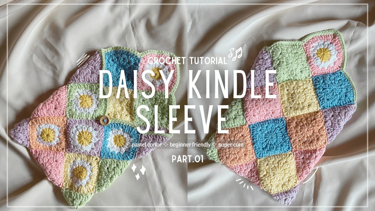 [Part 1] Pastel Daisy Kindle Sleeve | Cách móc túi đựng máy đọc sách dễ thương | Hayoon Crochet🌼