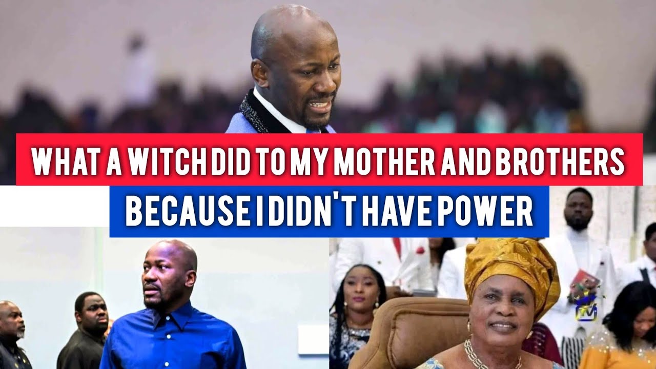 WHAT A WITCH DID TO MY BROTHERS AND MOTHER BECAUSE I DIDN'T HAVE POWER - APOSTLE JOHNSON SULEMAN 