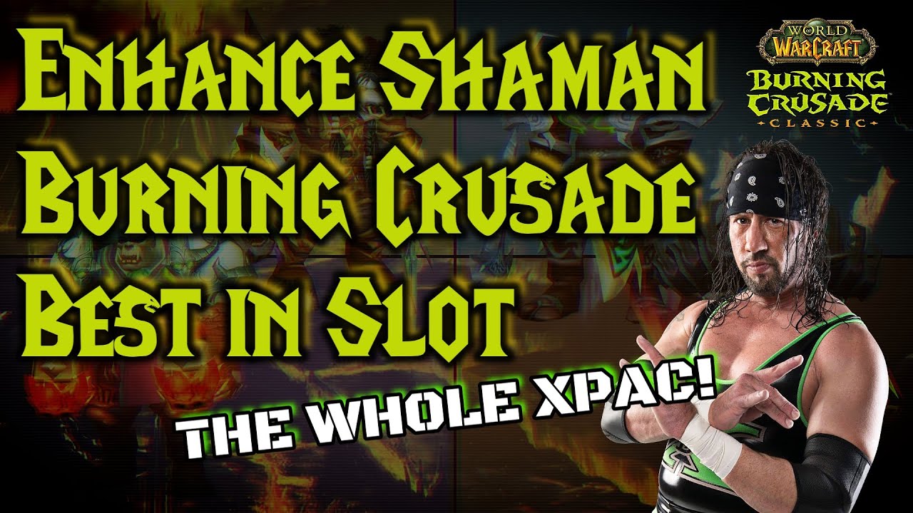 Enhancement Shaman ENTIRE BCC BIS (Phase 1-5)