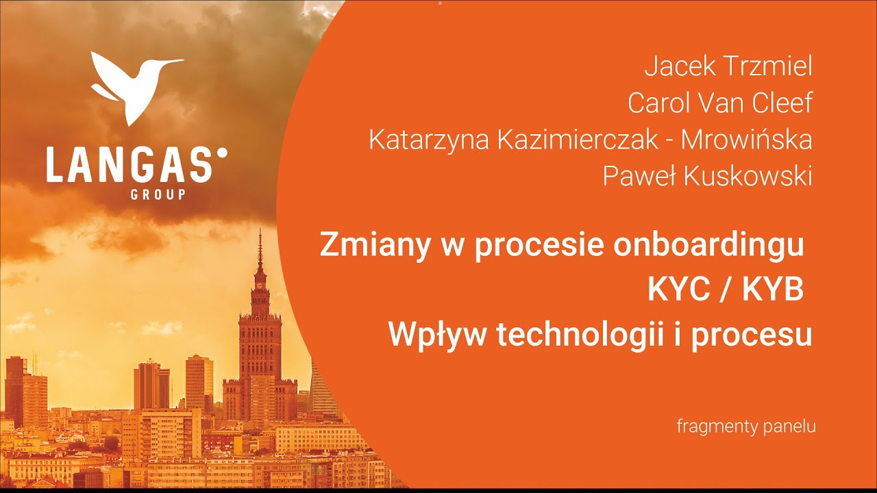 Zmiany w procesie onboardingu KYC / KYB Wpływ technologii i procesu (fragmenty panelu)