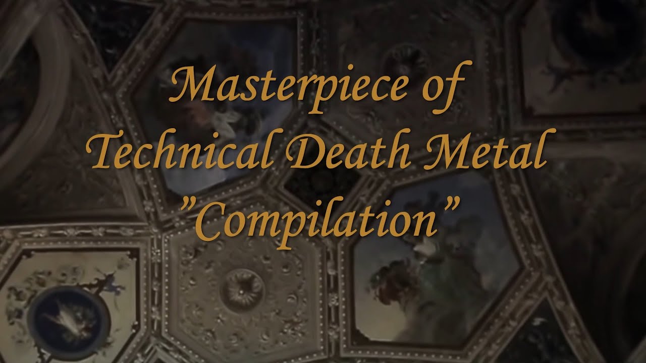 MASTERPIECE OF TECHNICAL DEATH METAL 