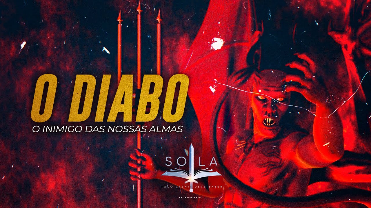 O DIABO- AULA 01 - SEMANA DA REFORMA
