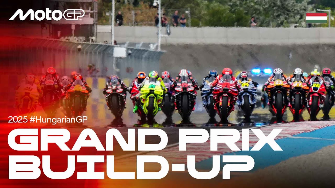 MotoGP Grand Prix Build Up at the 2025 Hungarian GP
