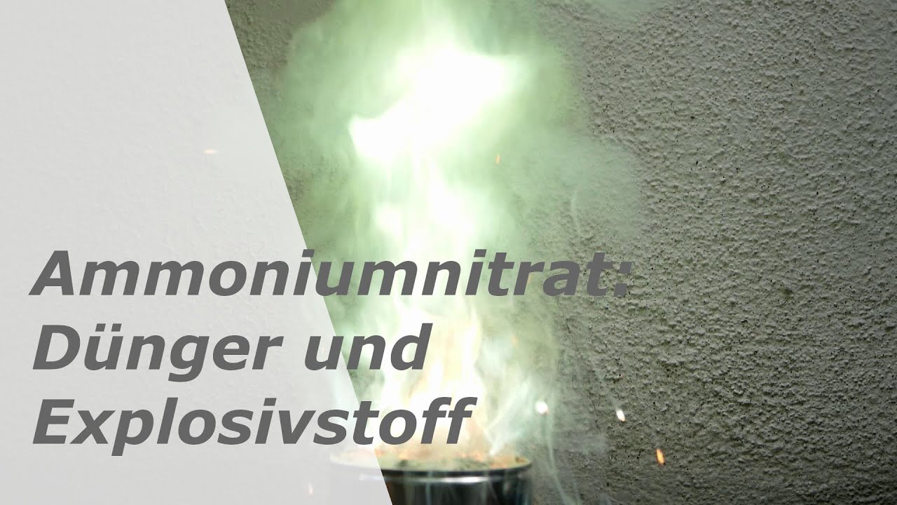 Feuer durch Wasser: Ammoniumnitrat als D&uuml;ngemittel und als explosiver Stoff