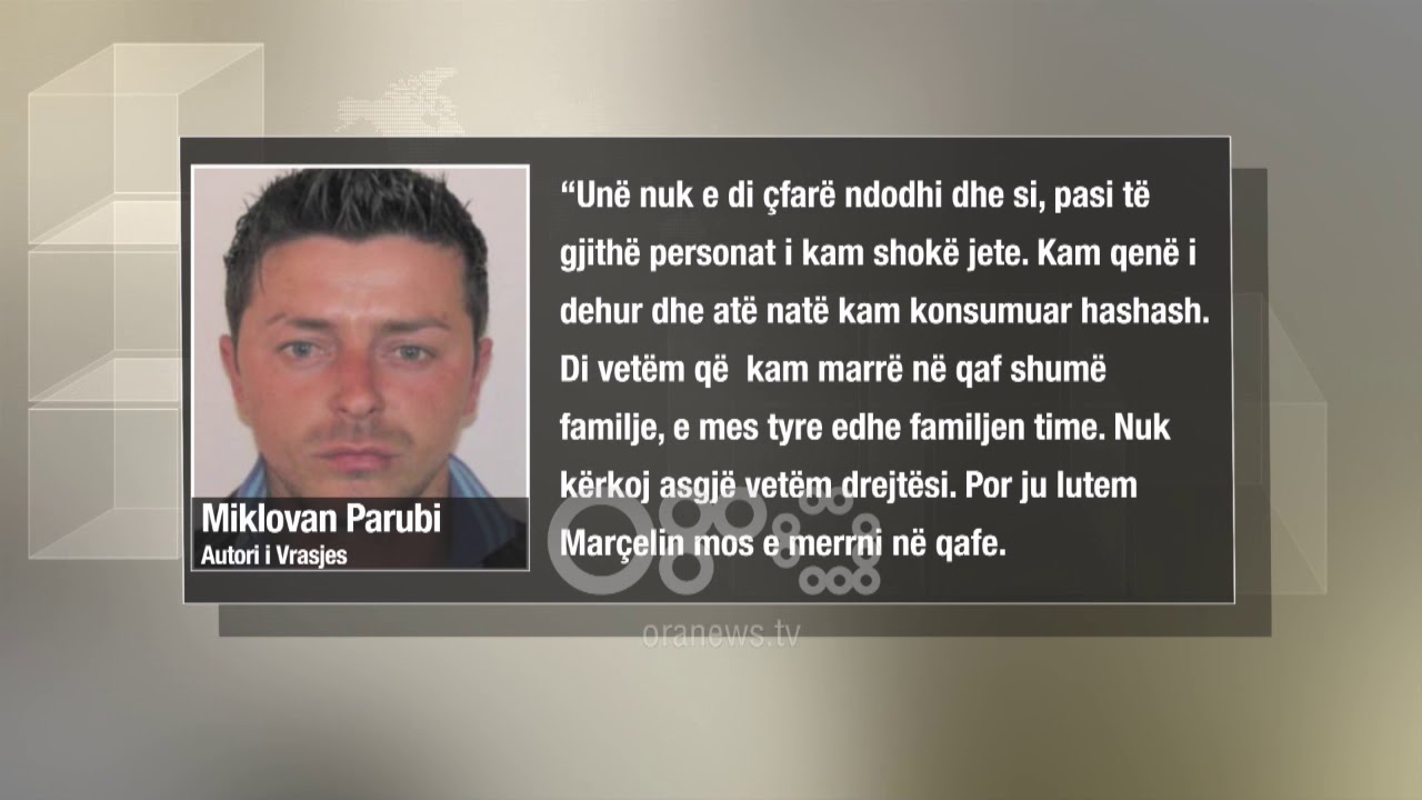 Ora News - Burg p&euml;r jet&euml; p&euml;r autorin e masakr&euml;s n&euml; Daj&ccedil;