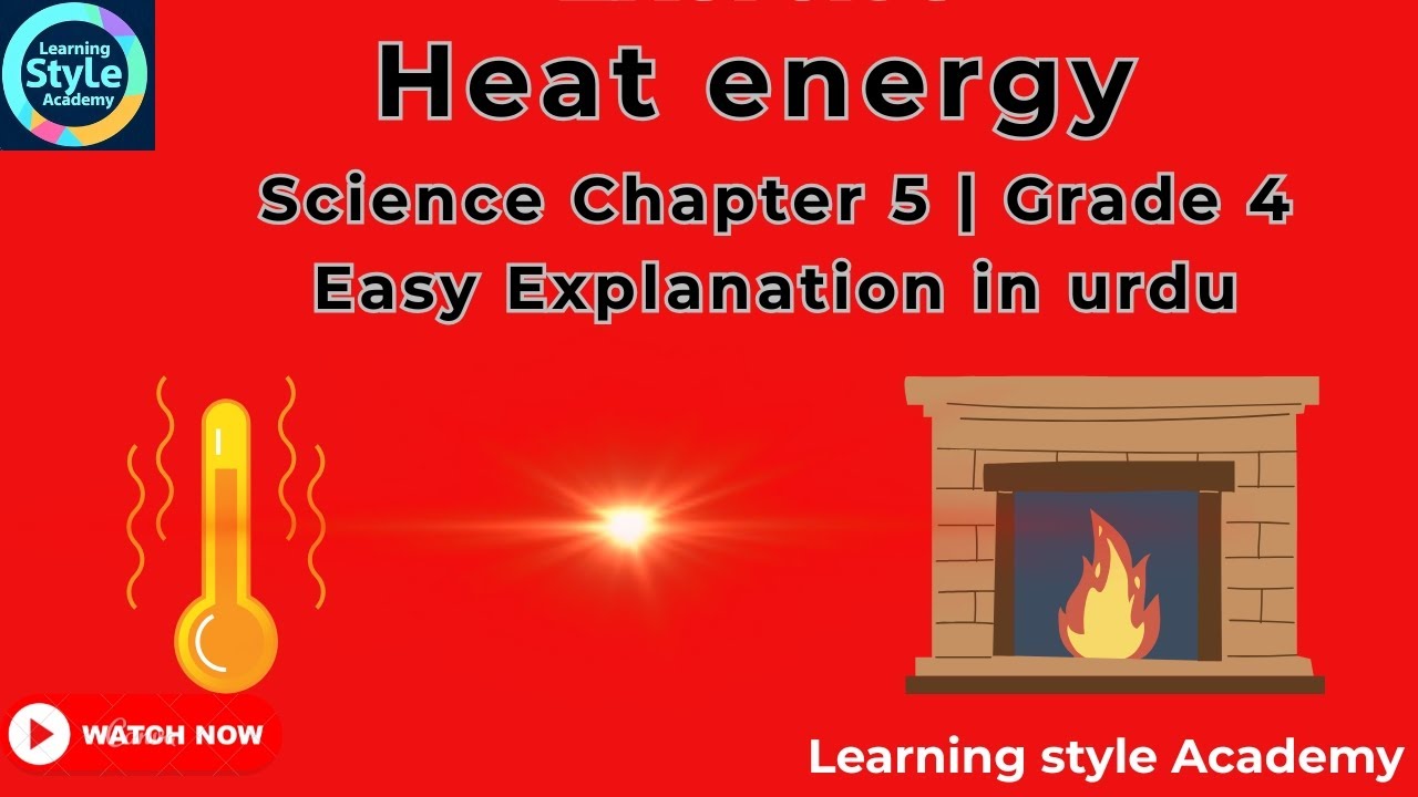 Heat Energy for Grade 4 | Science |Chapter 5