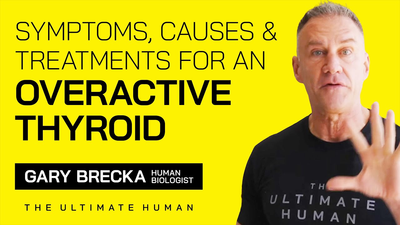 Hyperthyroidism:  Symptoms, Causes, and Treatments For An Overactive Thyroid | TUH #047