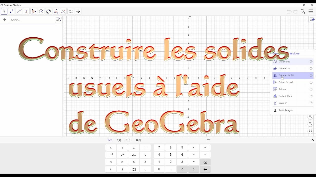 Tutoriel: Construire les solides usuels à l'aide de GeoGebra