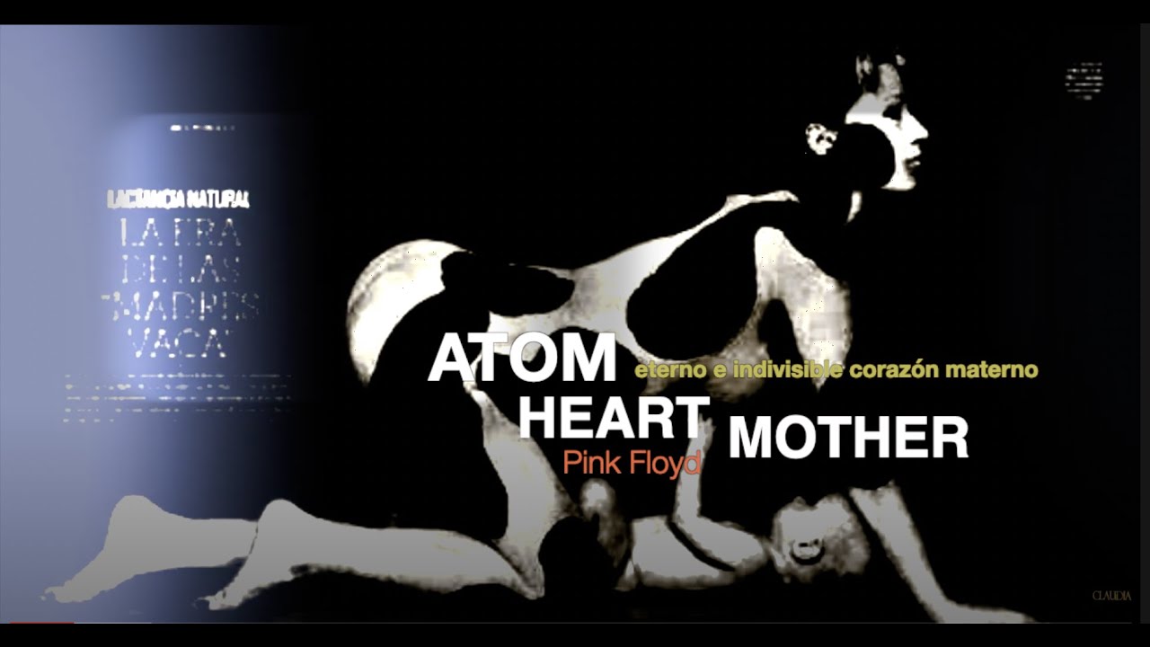 Atom Heart Mother // PINK FLOYD