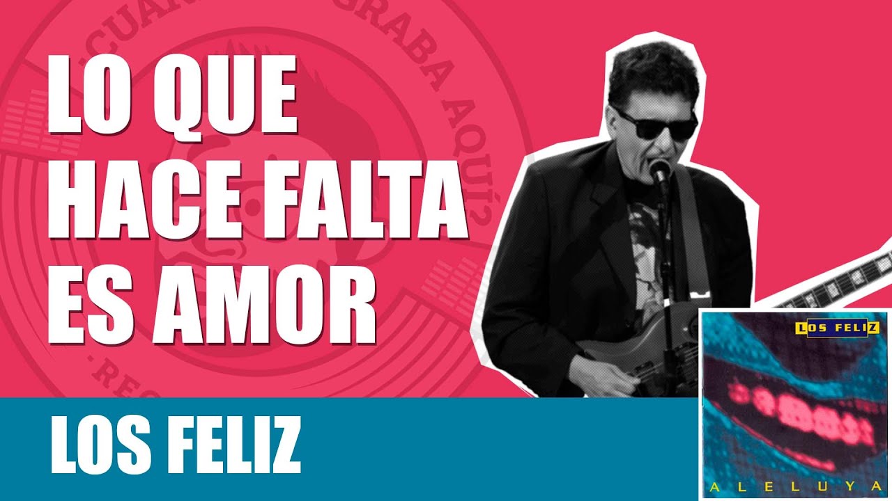 CSGA Sessions #90 // LOS FELIZ - " Lo que hace falta es amor "