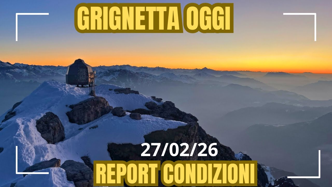 27/2/26 Grignetta – Condizioni Cermenati ❄️ Neve a Tratti e Attrezzatura Consigliata