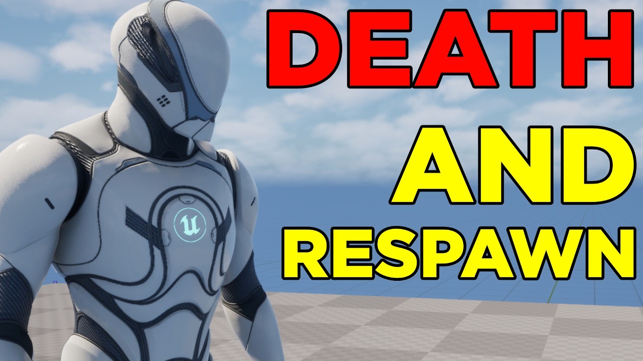 Player Death and Respawning  - Make your First Game in Unreal Engine #10